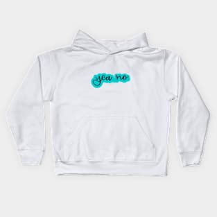 Yea... No (blue) Kids Hoodie